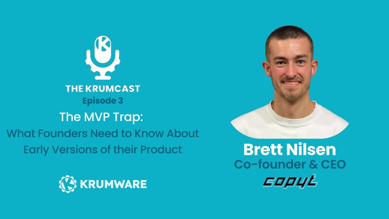 The MVP Trap: What Founders Need to Know About Early Versions of their Product