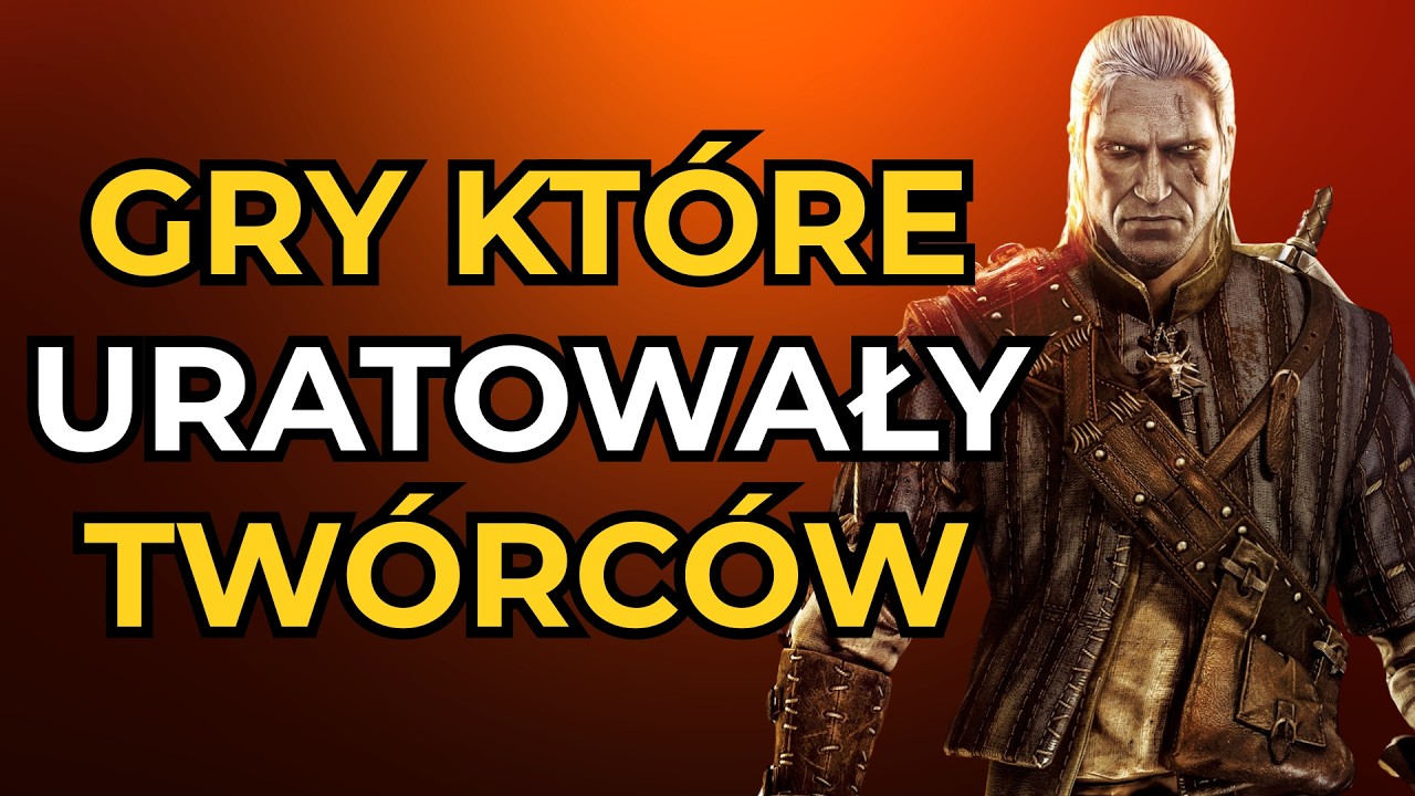 GRY, KT&Oacute;RE URATOWAŁY SWOICH TW&Oacute;RC&Oacute;W
