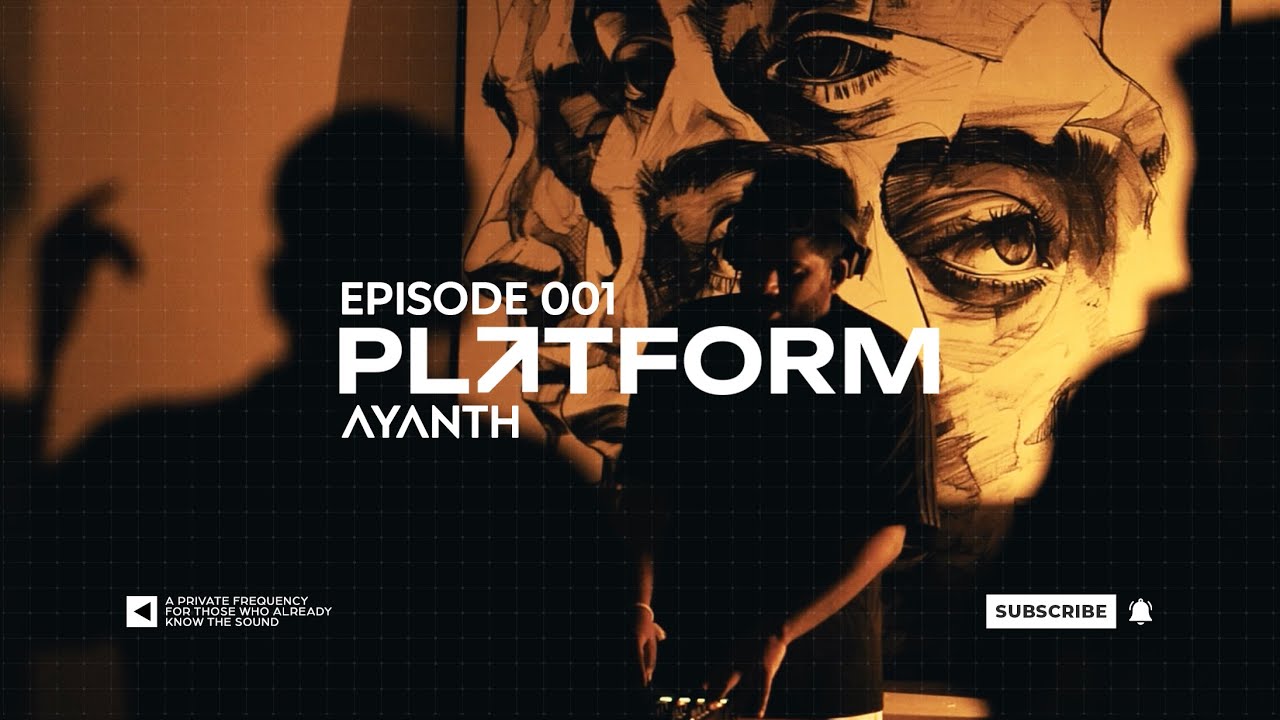 Platform series | EP 001 - Ayanth