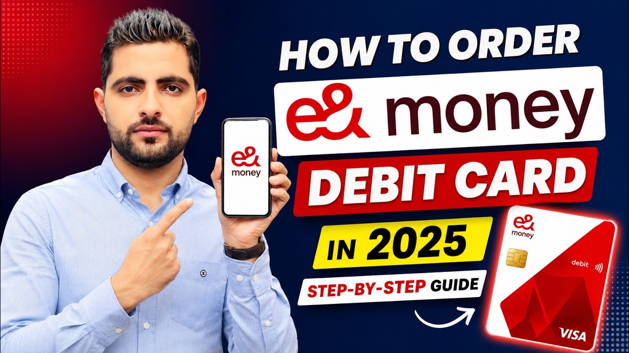 How to Order e& Money Debit Card in 2025 | Step-by-Step Guide