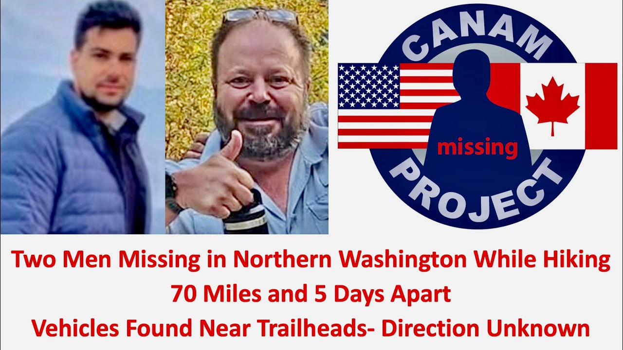 Missing 411 David Paulides Presents Two Men Missing 70 Miles and 5 Days apart in Northern WA