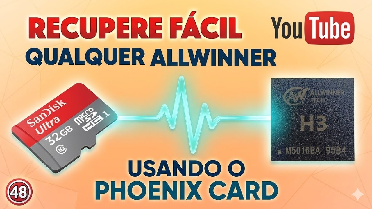 RECUPERE QUALQUER TVBOX ALLWINNER COM CARTÃO DE MEMÓRIA ! - Passo a Passo! - 2025 - PHOENIX CARD
