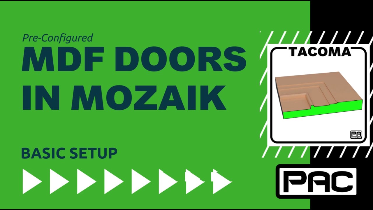 PRE-CONFIGURED MDF DOORS IN MOZAIK - Basic Setup