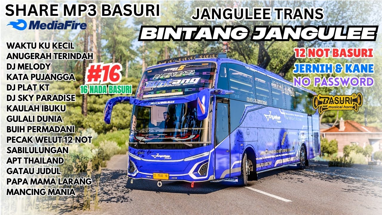 😋 SHARE BASURI BINTANG JANGULEE 12 NOT BASURI UPDATE ‼️ MP3 BASURI TERBARU BUSSID