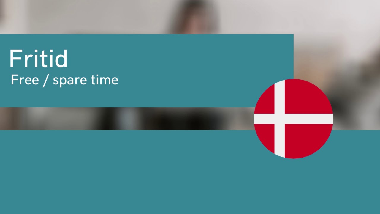 Basic Danish Vocabulary | How to talk about hobbies and freetime in Danish