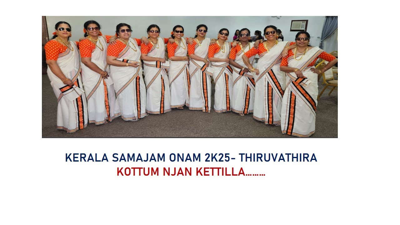 Kottum Njan Kettilla....Onam Special Thiruvathira#Kerala Samajam Onam 2K25#traditional dance #dance