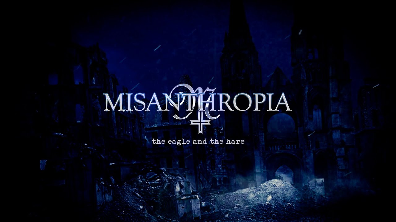 MISANTHROPIA - The Eagle And The Hare (Lyric Video)
