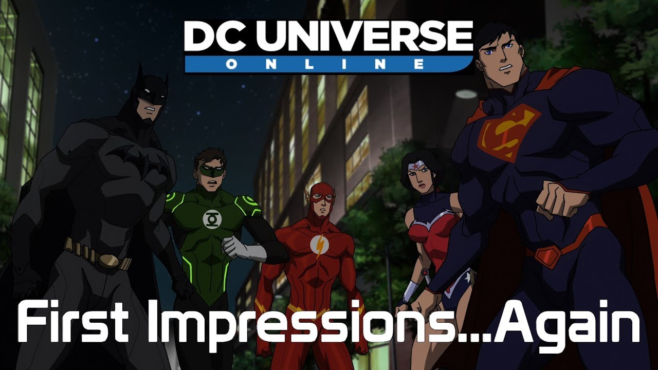 DC Universe Online 2019:  First Impressions...Again