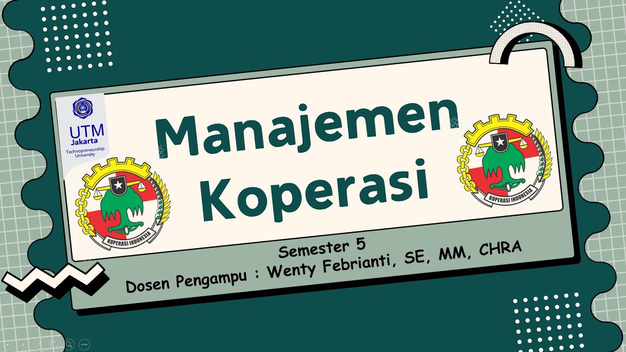 Materi Manajemen Koperasi Pertemuan ke 15