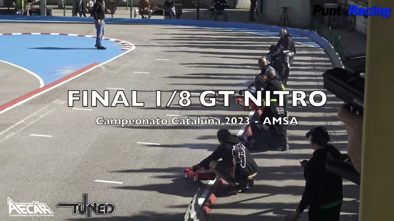 FINAL 1/8 GT Nitro - Campeonato Cataluña 2023 - AMSA   4K