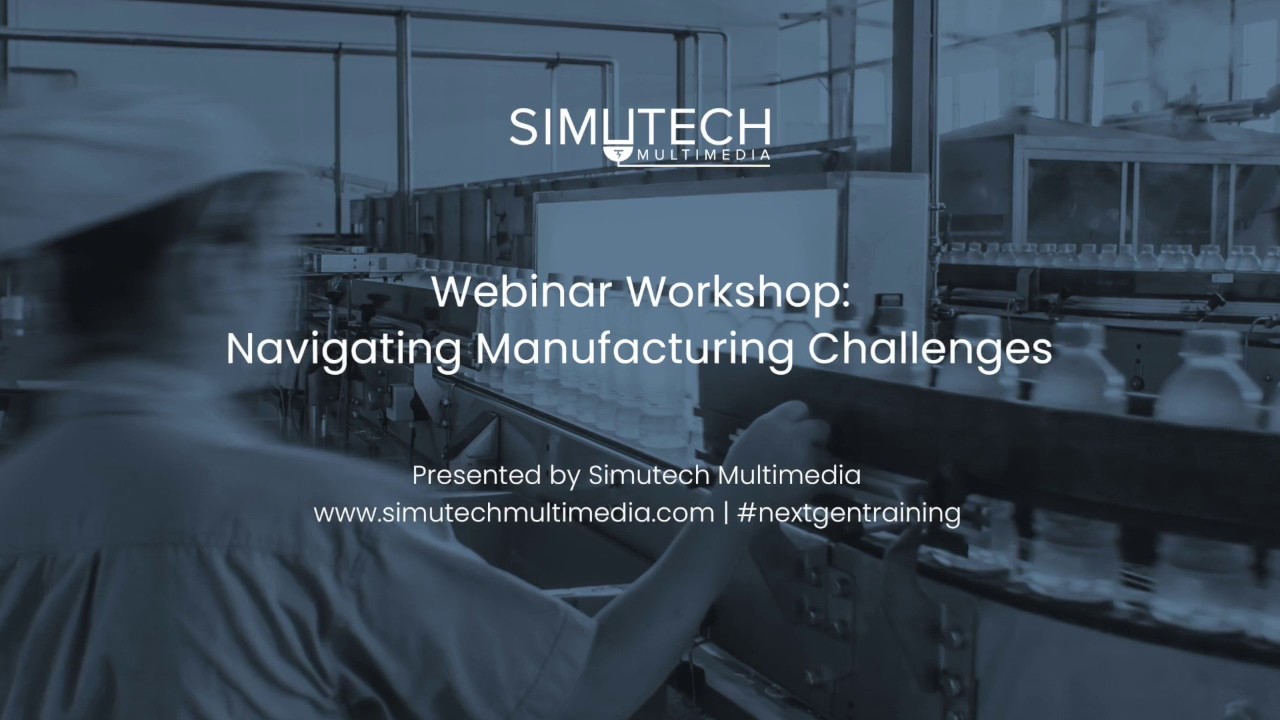 Webinar Workshop: Navigating Food, Beverage and Packaging Manufacturing&rsquo;s Challenges