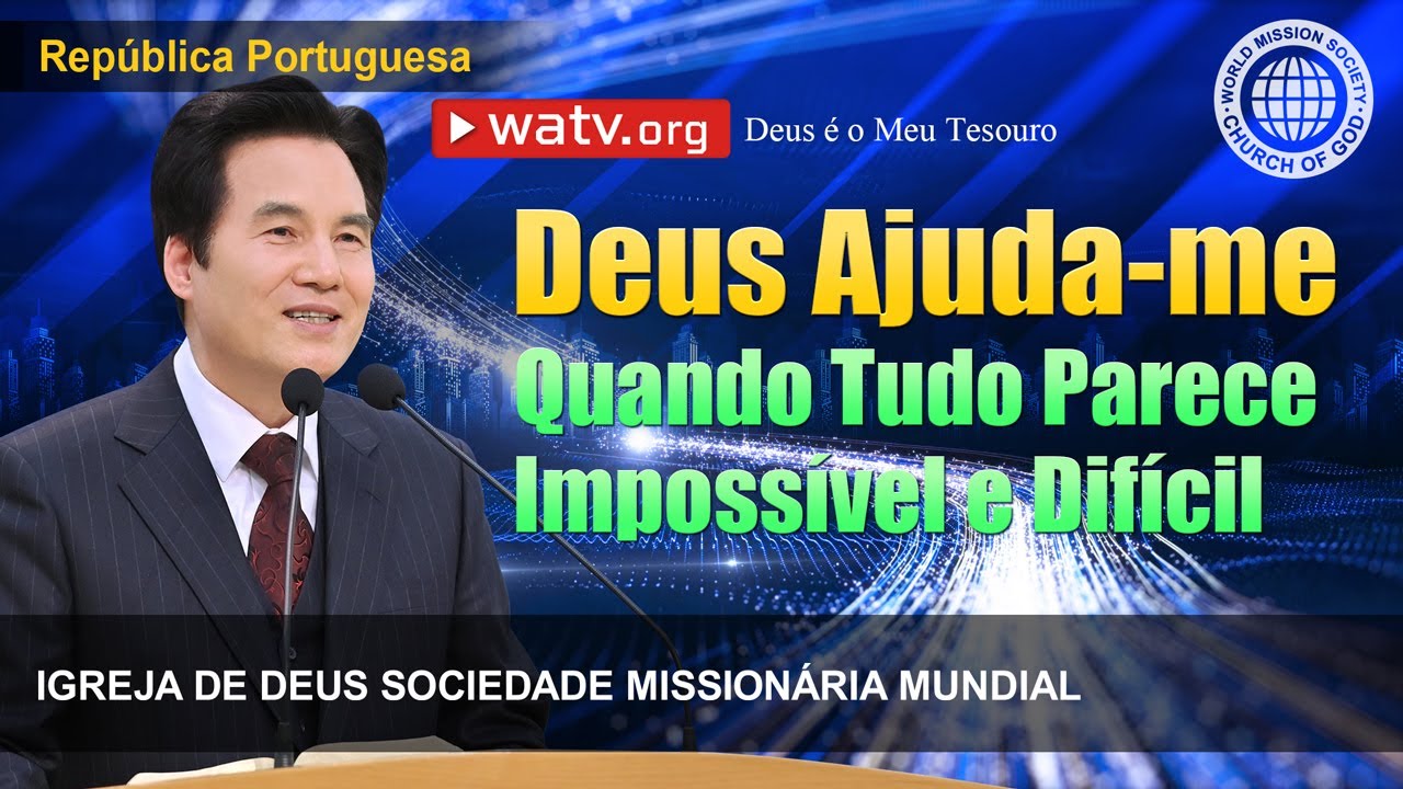 Deus é o Meu Tesouro | Igreja de Deus Sociedade Missionária Mundial