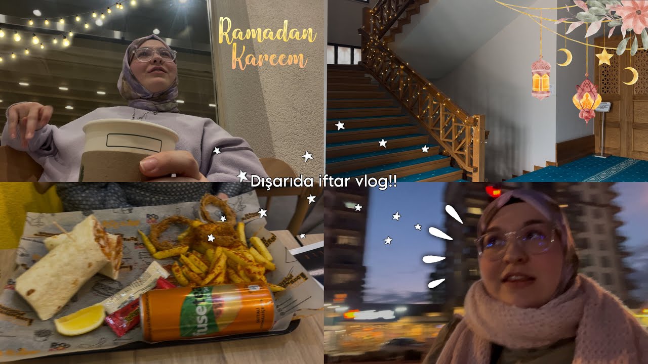 Dışarıda iftar vlog!!🕌 İki gün birlikteyiz💗 #vlog 