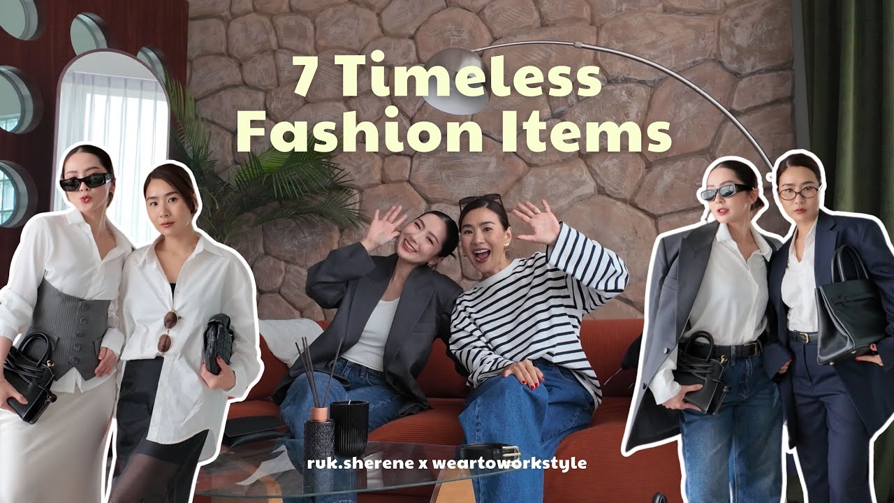 7 Timeless Fashion Items | Ruk.sherene x WEARTOWORKSTYLE