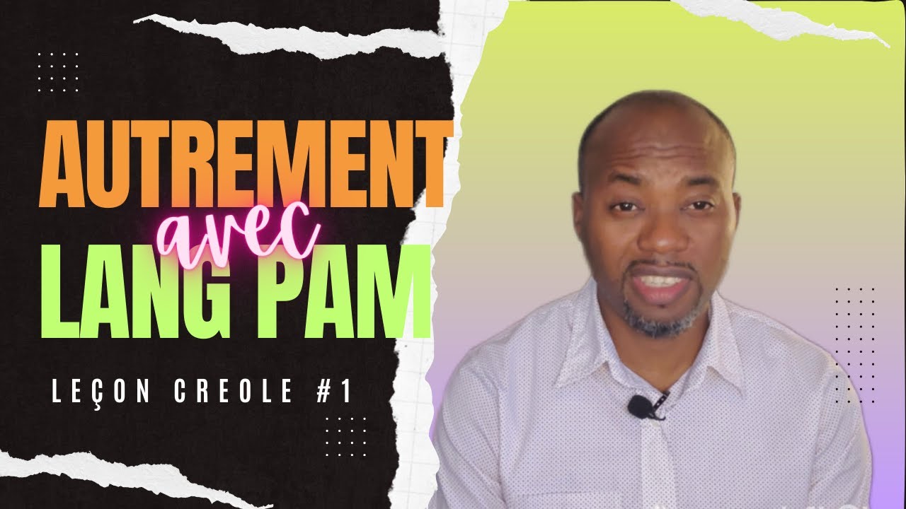 Nouveau Départ | Leçon de Créole Haïtien #1
