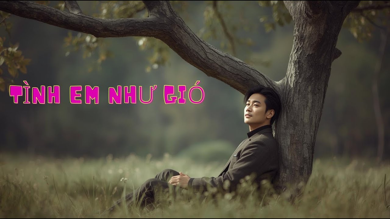 Tình em như gió