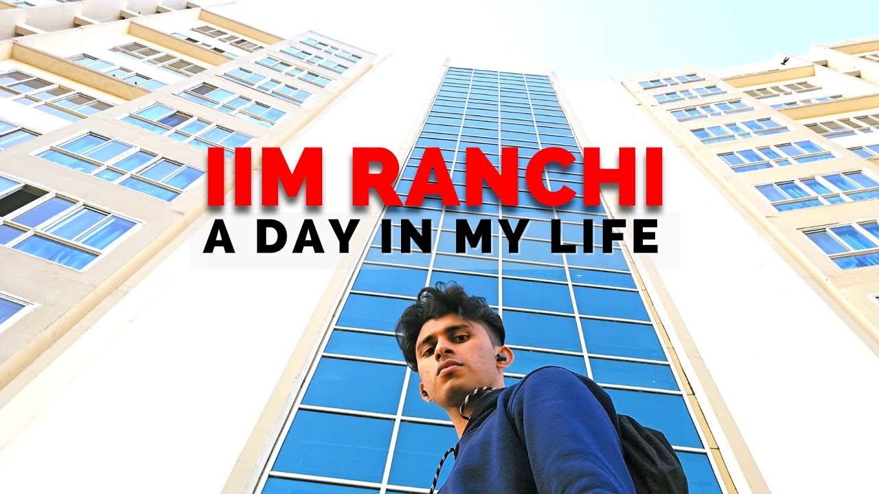 A Day at IIM Ranchi | Cinematic Vlog #iimranchi