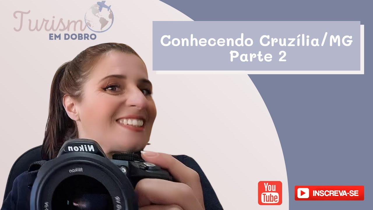 Conhecendo Cruzília no Sul de Minas Gerais - Parte 2