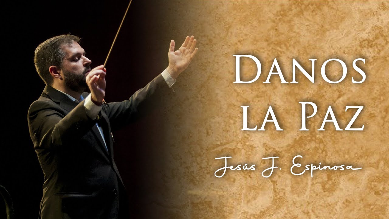 Danos la Paz | Banda de Música Maestro Alfredo Martos