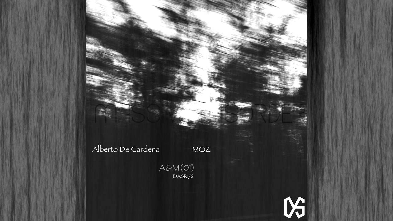 MQZ, Alberto de Cardeña - Driv (Alberto de Cardeña Remix) [Dark & Sonorous]