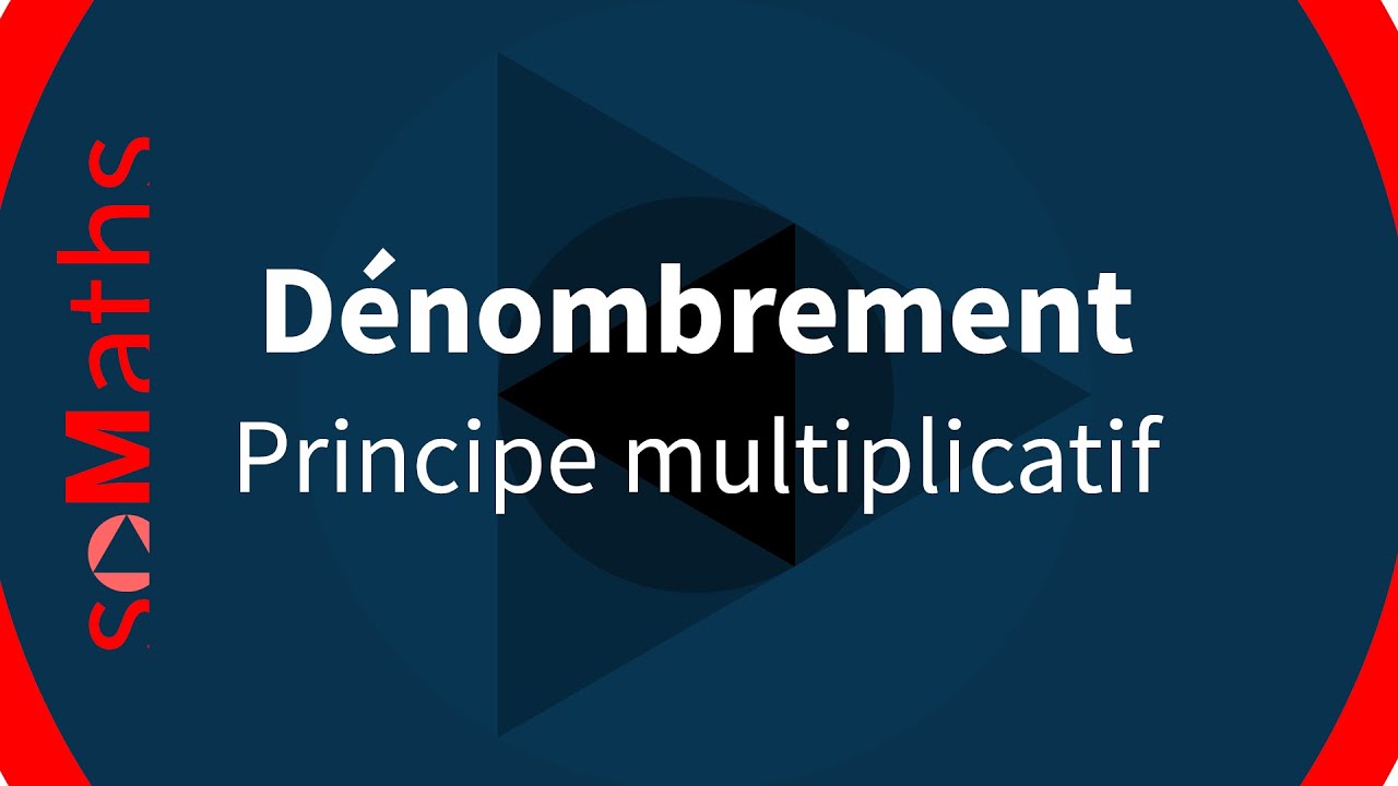 Principe multiplicatif | cours