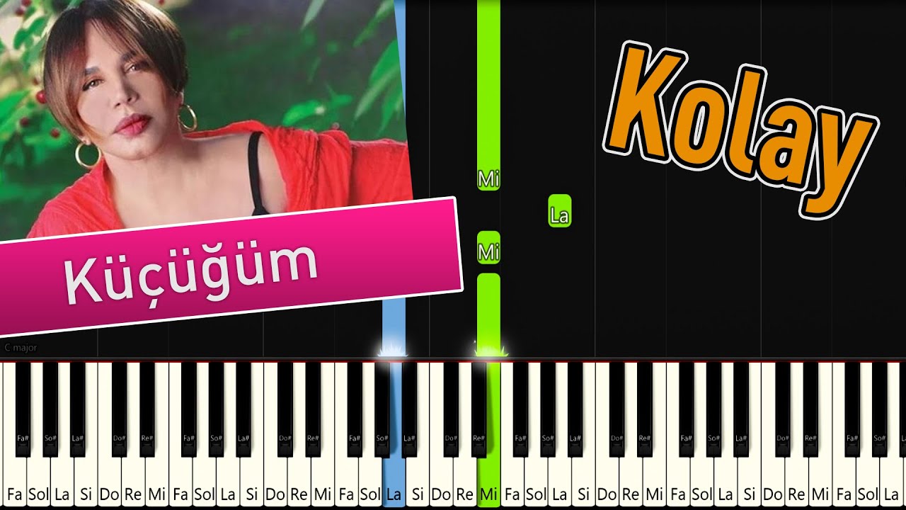 Sezen Aksu - Küçüğüm | Kolay Piyano - Nasıl Çalınır