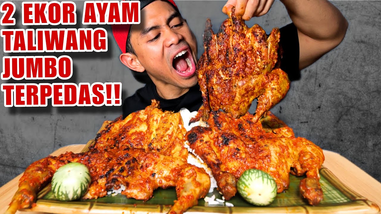 MUKBANG 2 EKOR AYAM TALIWANG JUMBO CABE RAWIT PAKE NASI!!