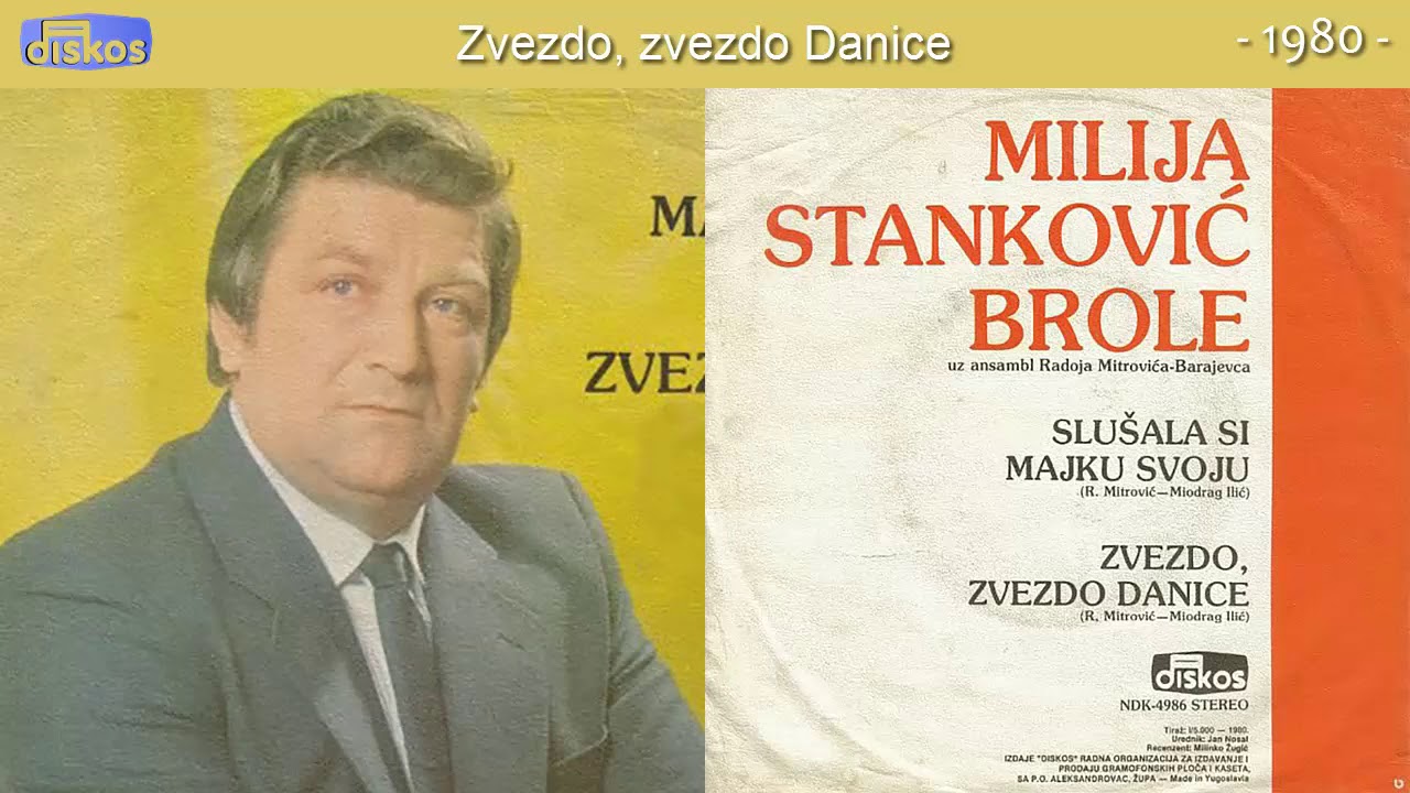 Milija Stankovic Brole - Zvezdo, zvezdo Danice - (Audio 1980)