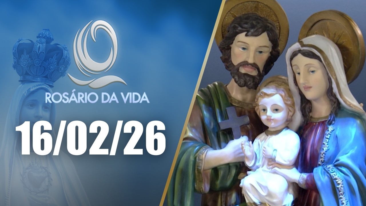 Rosário da Vida | 16/02/26 | Padre Juarez de Castro