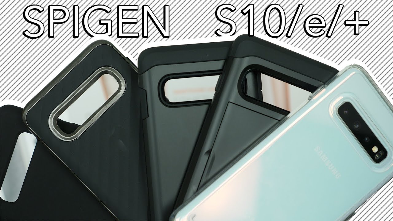 Spigen Galaxy S10 (e/+) Case Lineup!
