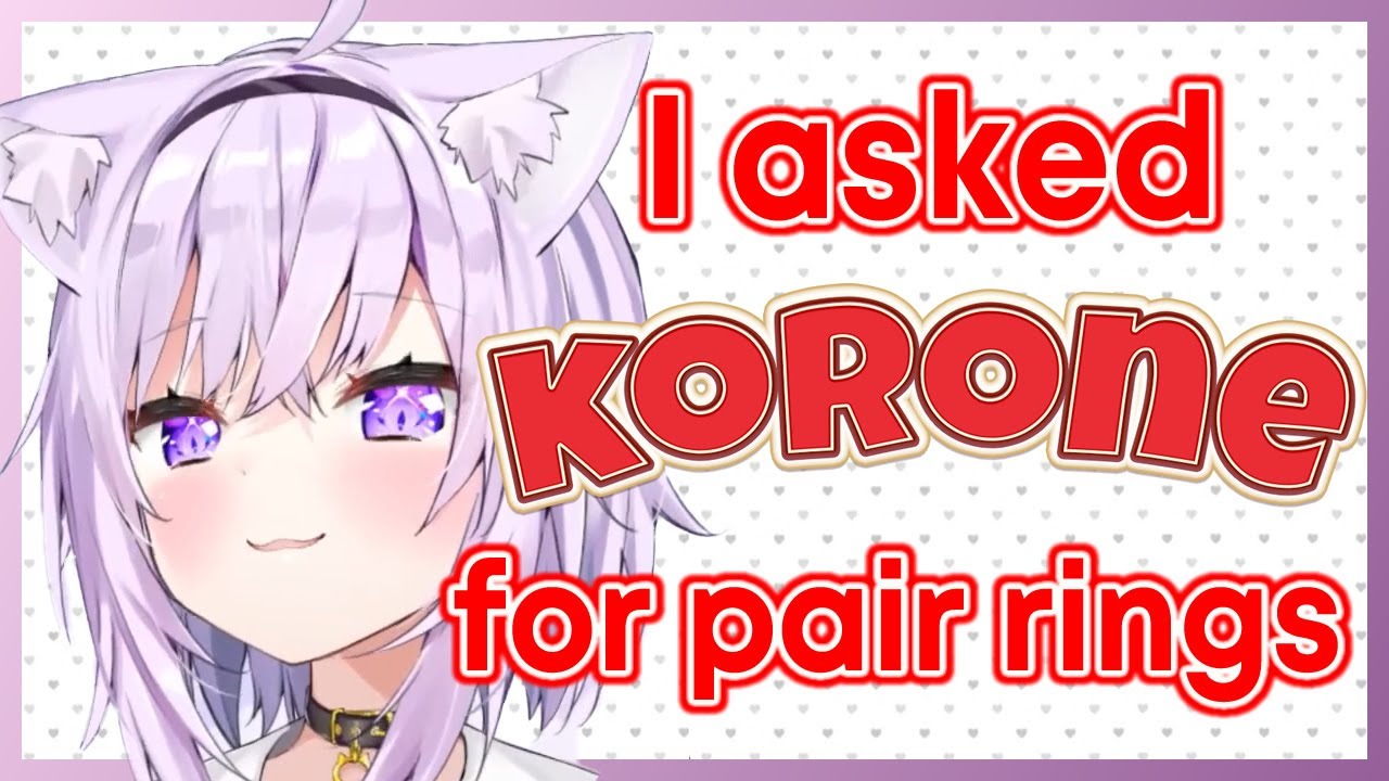 OkaKoro TeeTee! Okayu asks Korone for matching PAIR RINGS! [Eng Sub / Hololive]