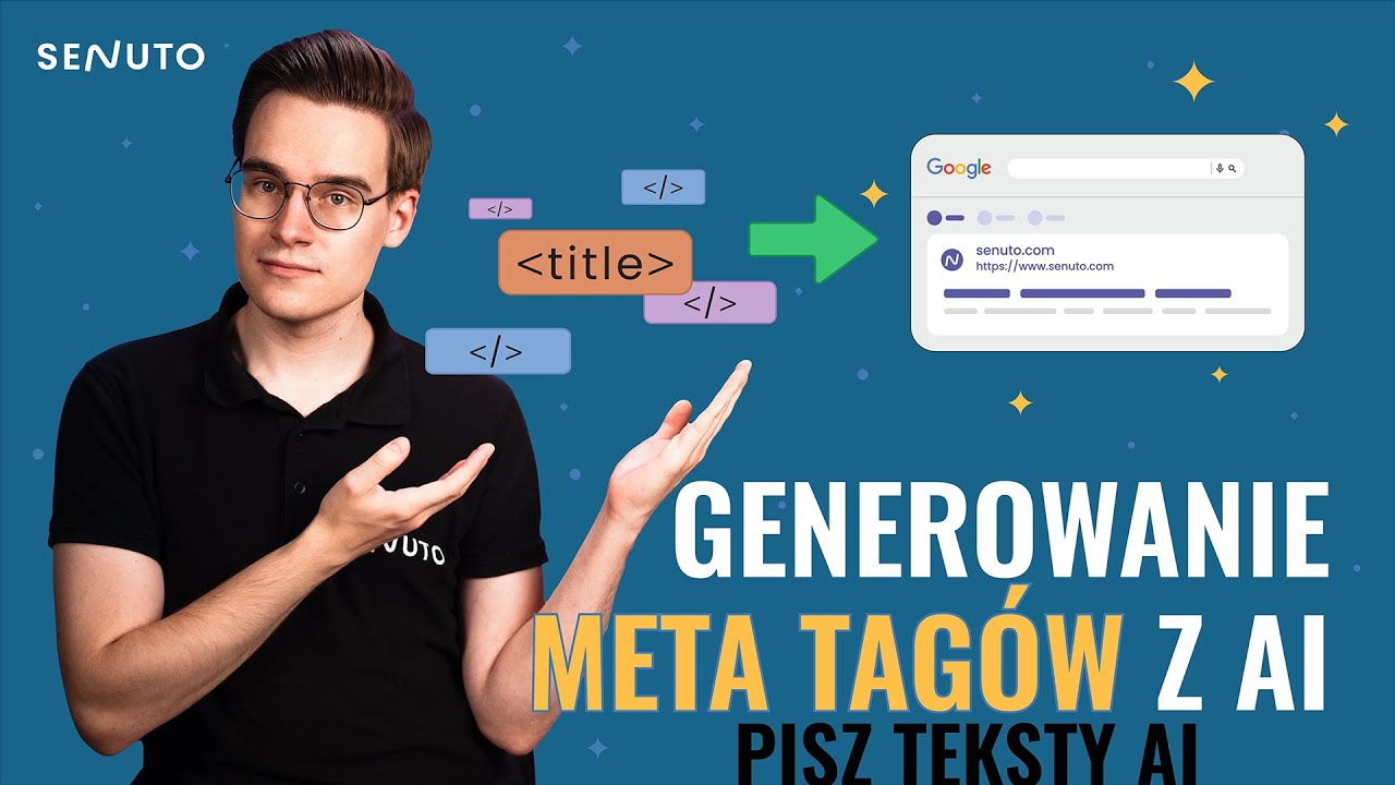 Automatyczne Generowanie Meta Tag&oacute;w? Zobacz Jak! - Nowości we Writerze Senuto 🚀