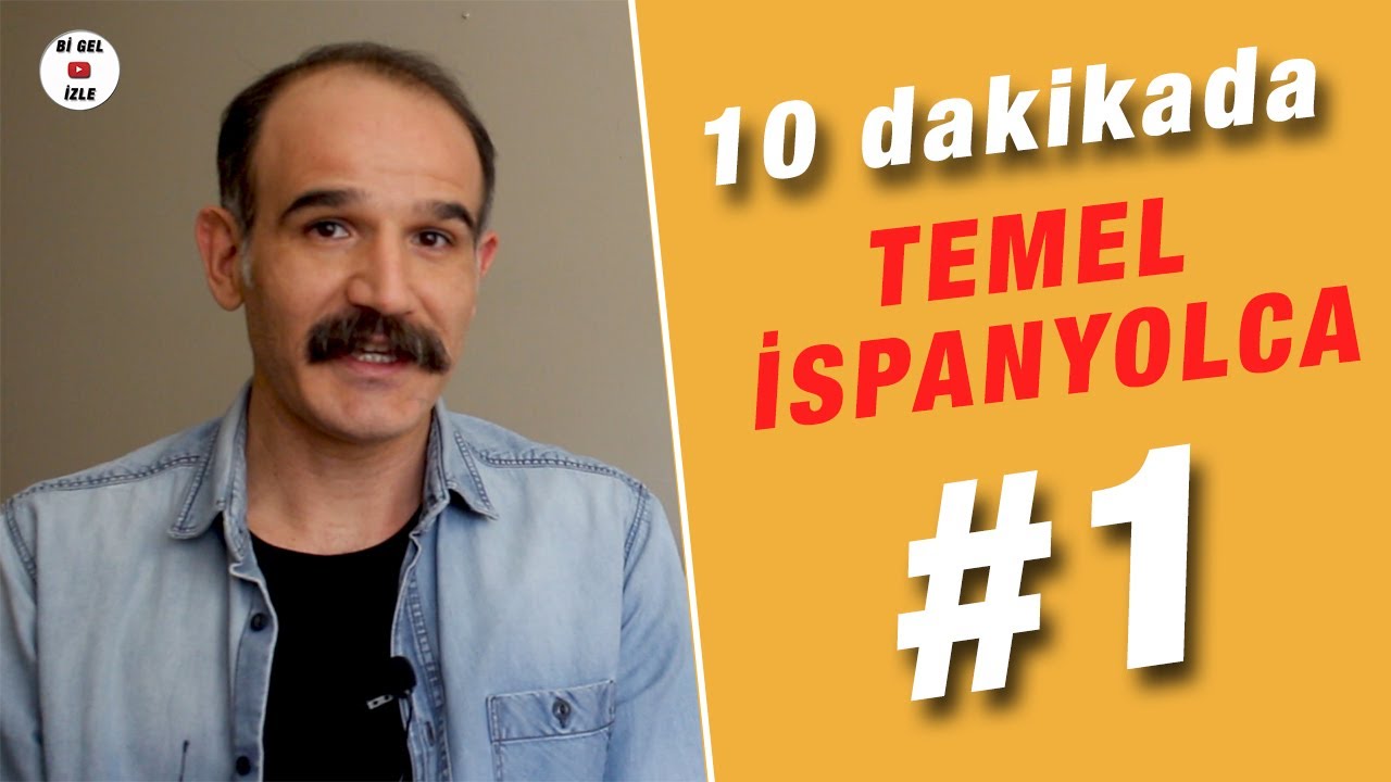 10 Dakikada Temel İspanyolca #1 | İspanyolca Günlük Konuşma
