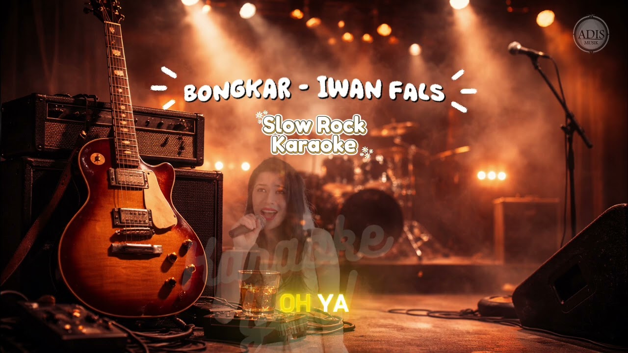 Bongkar – Slow Rock Karaoke | Instrumental No Vocal