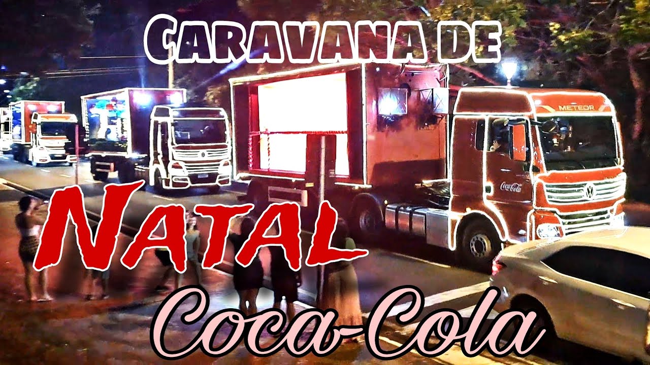 CARAVANA DE NATAL COCA-COLA, 2023 sao jose do rio preto