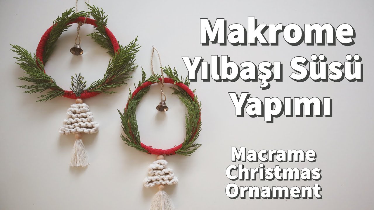 Makrome Yılbaşı Süsü - Macrame Christmas Ornament