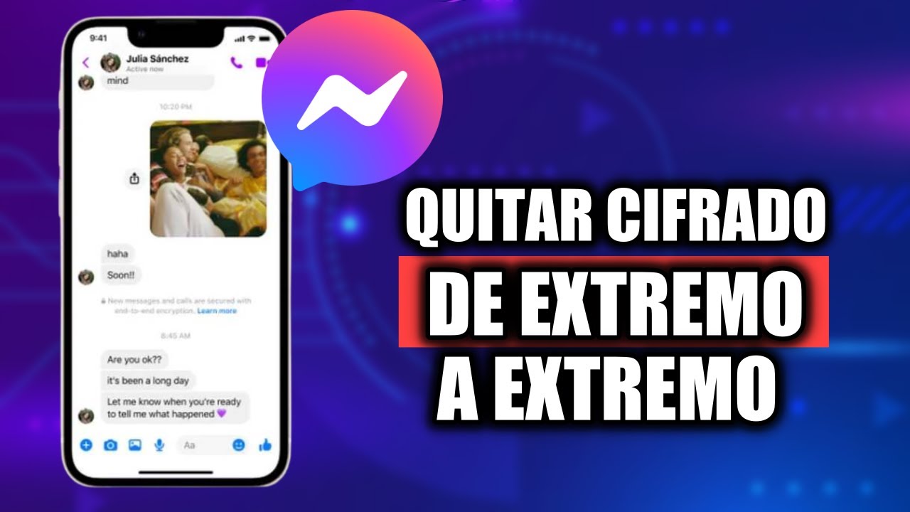 Cómo Quitar el Cifrado de Extremo a Extremo en Messenger ✅