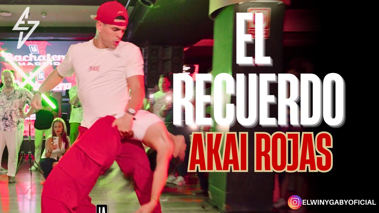 ⚡️ Elwin y Gaby ⚡️| EL RECUERDO | Akai Rojas BACHATA 2025