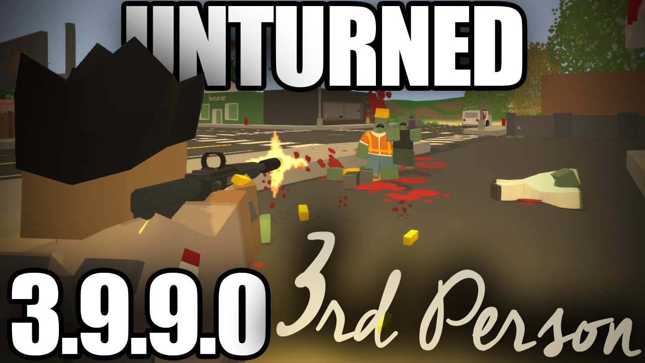 Unturned 3.9.9.0: 3RD PERSON COMBAT (Swap Between First and Third Person)