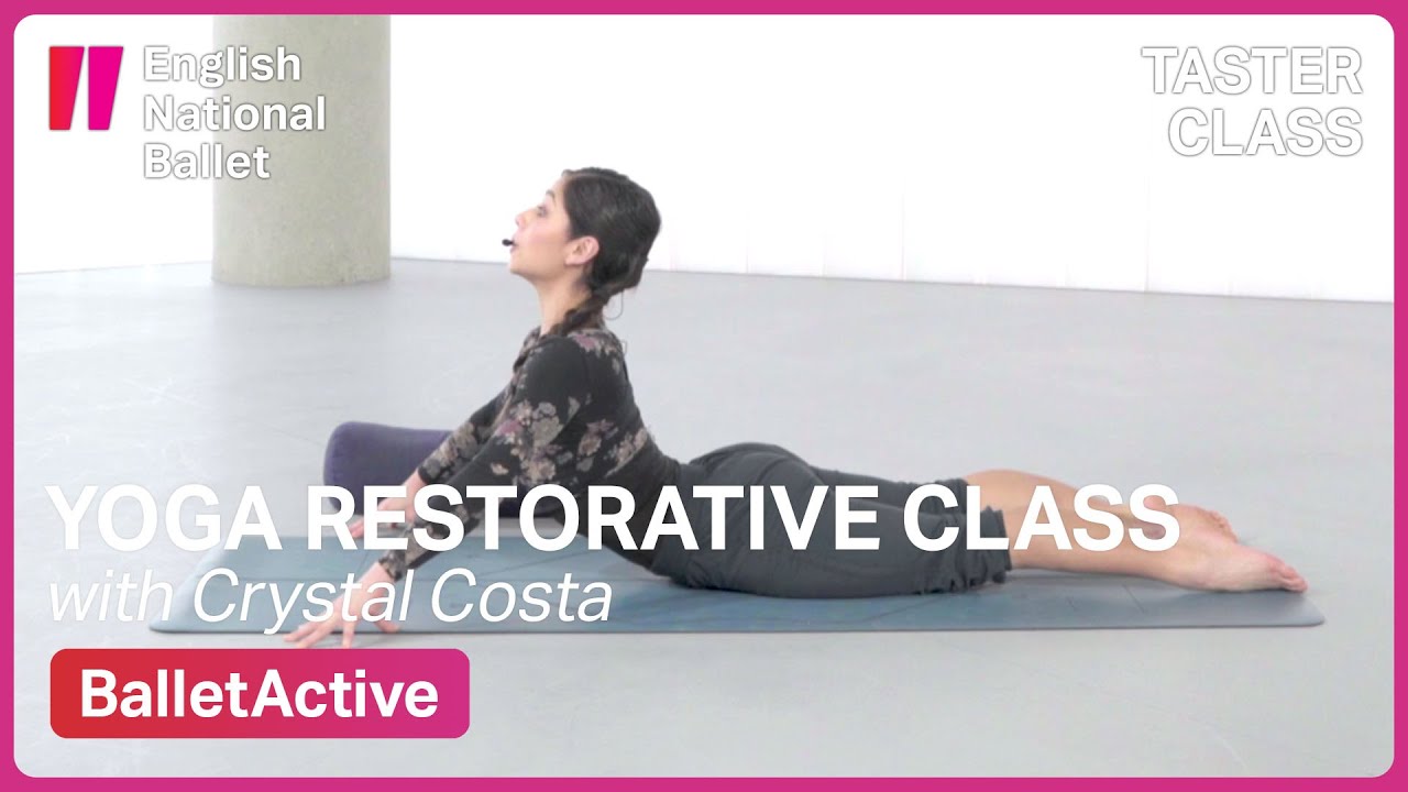 BalletActive: Bitesize Yoga Restorative Class | English National Ballet