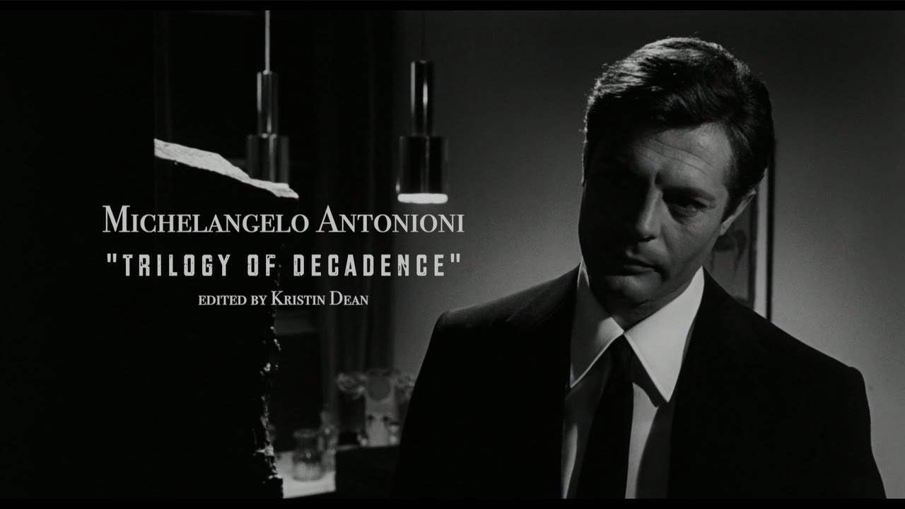 Michelangelo Antonioni  /  trilogy of decadence /