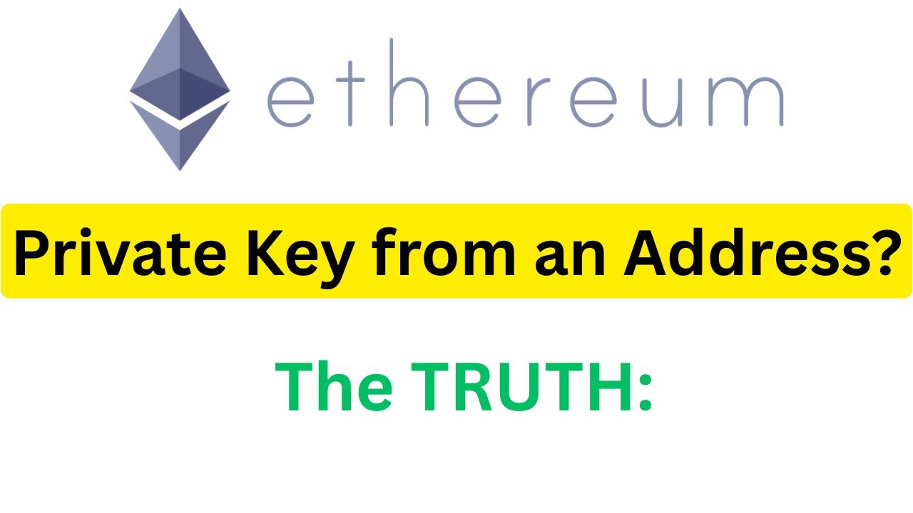 The TRUTH: Can You Find an Ethereum Private Key From a Public Address?