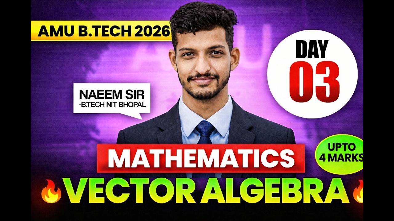 AMU BTech Maths LIVE | Vector Algebra  day 3  | AMUEEE 2026 | 75 Days Mathematics