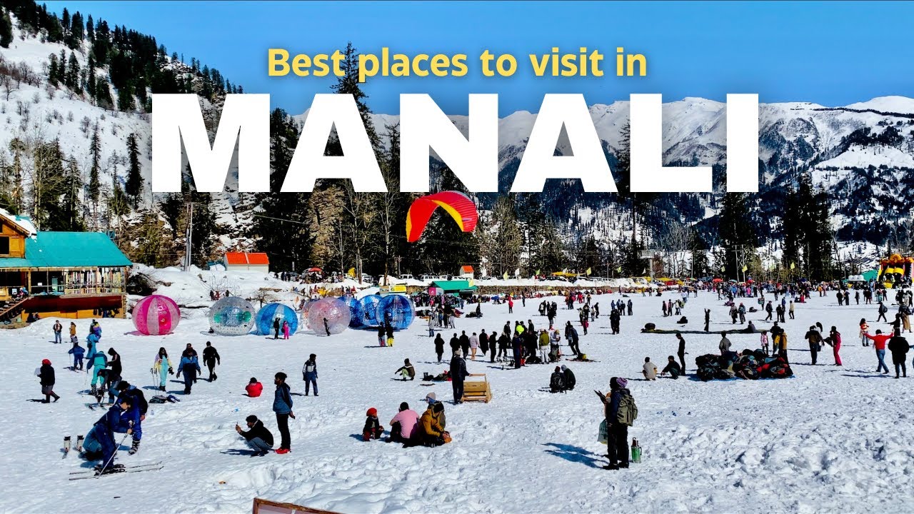 Manali Himachal Pradesh | Solang Valley | Best Places to visit in Manali | Himachal Tourism