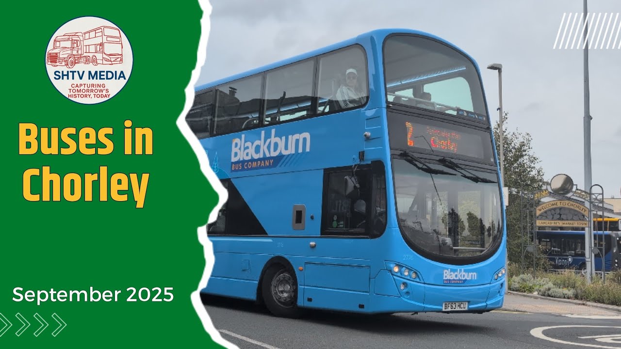 Bus Spotting in Chorley | September 2025