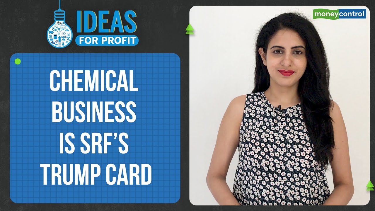 How Is SRF Transitioning Into A Chemical Behemoth? | Ideas For Profit