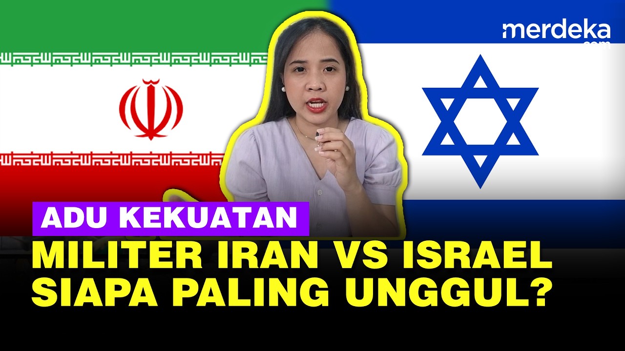 Perang Memanas, Adu Kekuatan Militer Iran Vs Israel Siapa Paling Unggul?