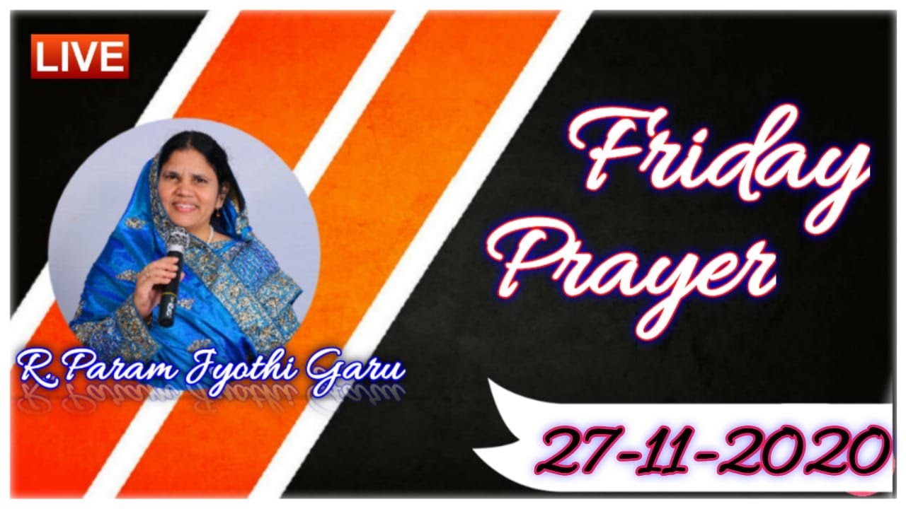Friday Prayer || #🔴LIVE🔴 || 27-11-2020 || తండ్రి కుమార పరుశుద్దాత్మ మినిస్ట్రీస్, పెద్దాపురం