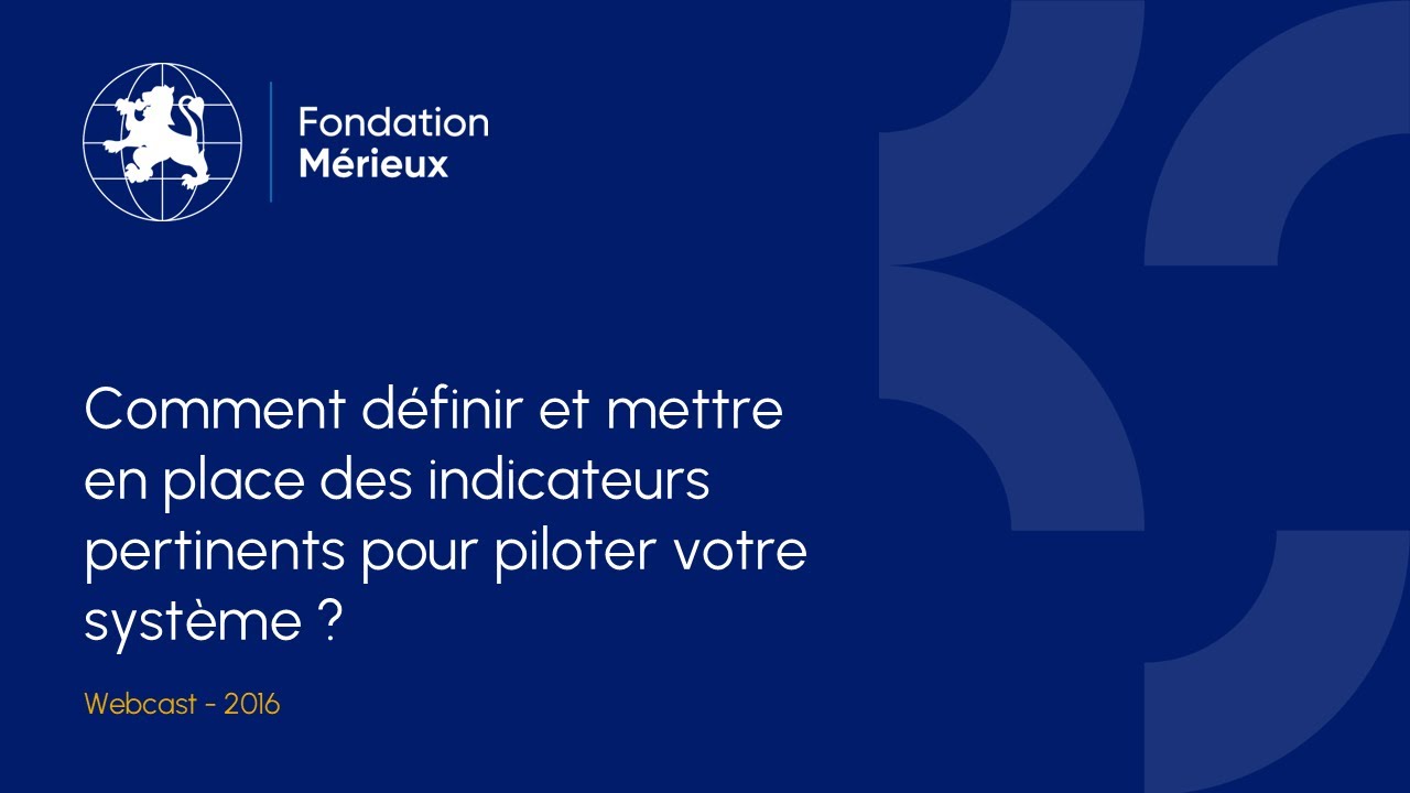 Comment définir et mettre en place des indicateurs pertinents pour piloter votre système ?