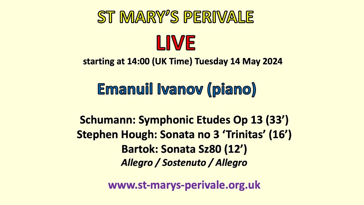 St Mary's Perivale LIVE :  Emanuil Ivanov (piano)